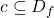 c \subseteq D_{f}