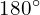 180^\circ