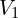 V_{1}