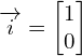 Rendered by QuickLaTeX.com \overrightarrow{i}=\begin{bmatrix} 1 \\ 0 \end{bmatrix}