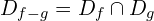 \[D_{f-g}= D_{f} \cap D_{g}\]