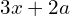 3x+2a