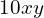 10xy