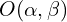 O(\alpha , \beta)