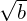 \sqrt{b}