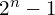 2^{n}-1