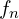 f_{n}