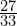 \frac{27}{33}