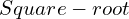 Square-root