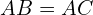 AB=AC