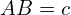 AB=c