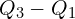 Q_{3}-Q_{1}