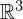 \Bbb{R}^{3}