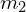 m_{2}