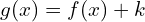 g(x)=f(x)+k