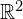 \Bbb{R}^{2}