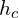 h_{c}