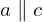 a \parallel c
