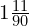 1\frac{11}{90}