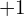 +1