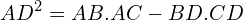 \[AD^{2}=AB.AC-BD.CD\]
