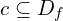 c \subseteq D_{f}