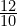 \frac{12}{10}