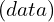 (data)