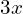 3x
