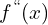 f^{``}(x)
