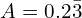 A=0.2\bar{3}