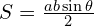 S=\frac{ab\sin\theta}{2}