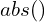 abs()