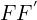 FF^{'}