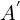 A^{'}