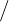 /