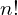 n!