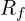 R_{f}