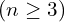 (n\ge3)