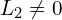 L_{2} \neq 0