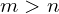 m > n
