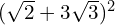 (\sqrt{2}+3\sqrt{3})^{2}