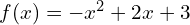 f(x)=-x^{2}+2x+3